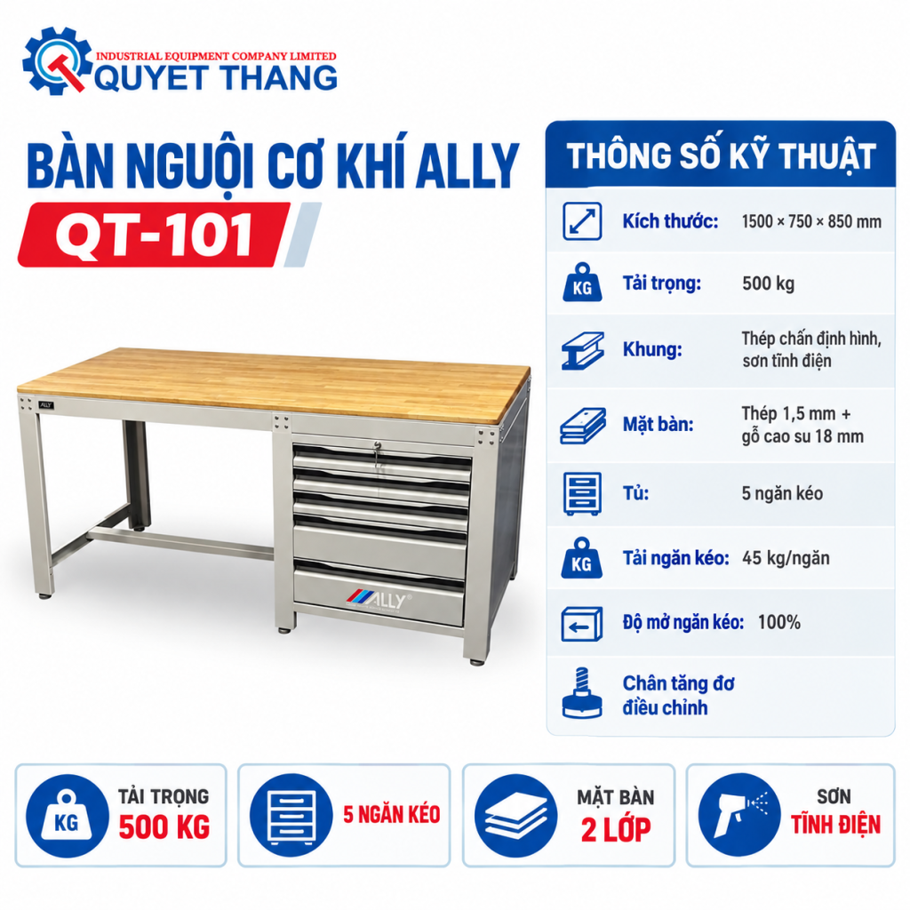 Thông số kỹ thuật bàn nguội cơ khí ALLY QT-101